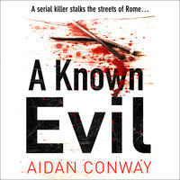 A Known Evil - Aidan Conway