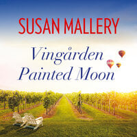 Vingården Painted Moon - Susan Mallery