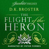 The Flight of the Heron - D.K. Broster