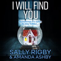 I Will Find You: An addictive psychological crime thriller to keep you gripped in 2022 - Amanda Rigby