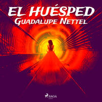 El huésped - Guadalupe Nettel