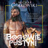 Bogowie pustyni - Michał Gołkowski