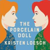 The Porcelain Doll - A mesmerising tale spanning Russia's 20th century (Unabridged) - Kristen Loesch