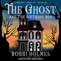 The Ghost and the Birthday Boy - Bobbi Holmes, Anna J. McIntyre
