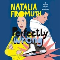 Perfectly wrong - Natalia Fromuth