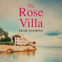 The Rose Villa - Leah Fleming