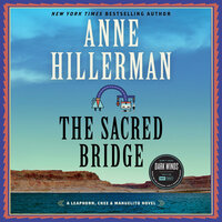 The Sacred Bridge: A Novel - Anne Hillerman