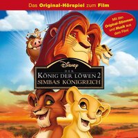 Der König der Löwen 2: Simbas Königreich - Das Original-Hörspiel zum Film - Marian Szymczyk, Gabriele Bingenheimer