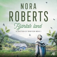 Hjärtats land - Nora Roberts