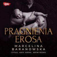 Pragnienia Erosa - Marcelina Baranowska