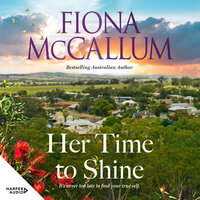 Her Time to Shine - Fiona McCallum