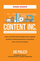 Content Inc.: Start en forretning med indhold, byg et solidt publikum og opnå succes uden at bruge mange penge