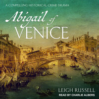 Abigail of Venice - Leigh Russell