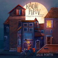 Radio Popov: en de vergeten kinderen - Anja Portin