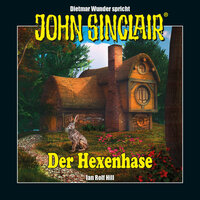 John Sinclair: Hexenhase - Eine humoristische John Sinclair-Story zu Ostern