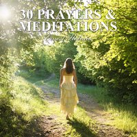 30 Prayers and Meditations - Ernest Holmes