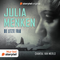 Julia Menken - Die letzte Frau - Chantal van Mierlo