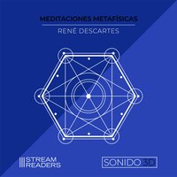 Meditaciones metafísicas - René Descartes