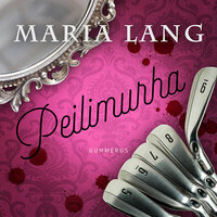 Peilimurha - Maria Lang