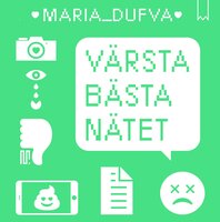 Värsta bästa nätet - Maria Dufva