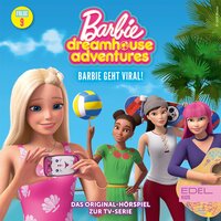 Folge 9: Barbie geht viral! (Das Original Hörspiel zur TV-Serie) - Angela Strunck
