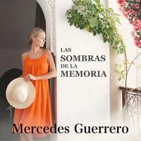 Las sombras de la memoria - Mercedes Guerrero