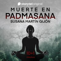 Muerte en Padmasana E10+1 - Susana Martín Gijón