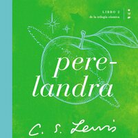 Perelandra: Libro 2 de La trilogía cósmica - C. S. Lewis