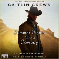 Summer Nights with a Cowboy - Caitlin Crews