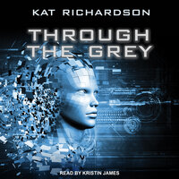 Through the Grey - Kat Richardson