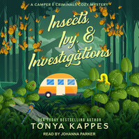 Insects, Ivy, & Investigations - Tonya Kappes