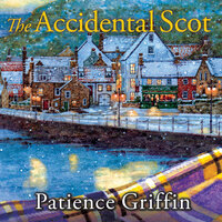 The Accidental Scot - Patience Griffin