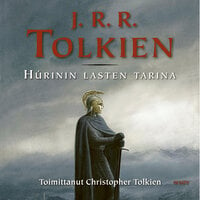 Húrinin lasten tarina - J.R.R. Tolkien