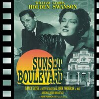 Sunset Boulevard: Adapted from the screenplay & performed for radio by the original film stars - Mr Punch