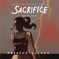 The Evolved Ones: Sacrifice - Natasha Oliver