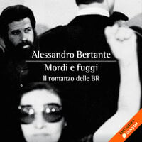 Mordi e fuggi - Alessandro Bertante
