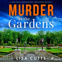 Murder at the Gardens - Lisa Cutts