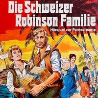 Die Schweizer Robinson Familie - Johann David Wyss, Frank Straass