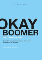 Okay boomer: – GenYZ er din nye chef