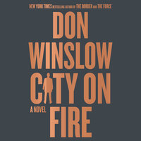 City on Fire: A Novel - Don Winslow