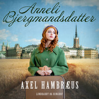 Anneli Bjergmandsdatter - Axel Hambræus