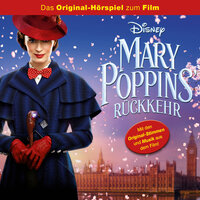 Mary Poppins (Das Original-Hörspiel zum Film): Mary Poppins Rückkehr - Marian Szymczyk