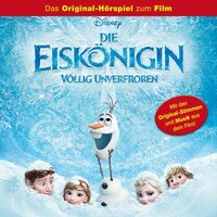 Die Eiskönigin (Das Original-Hörspiel zum Film): Völlig Unverfroren - Marian Szymczyk, Gabriele Bingenheimer