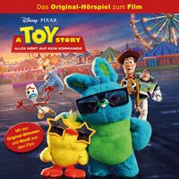 A Toy Story: Alles hört auf kein Kommando: Das Original-Hörspiel zum Film - Gabriele Bingenheimer