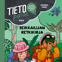 Tietopalat: Seikkailijan retkikirja - Johanna Venho