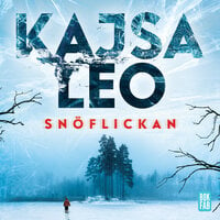 Snöflickan - Kajsa Leo