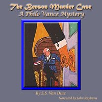 The Benson Murder Case: A Philo Vance Mystery - S.S. van Dine