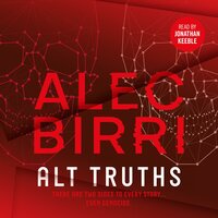 Condition Book Four: Alt Truths: There are two sides... - Alec Birri