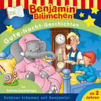Benjamin Blümchen, Gute-Nacht-Geschichten: Im Schneckentempo - Vincent Andreas