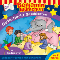Benjamin Blümchen, Gute-Nacht-Geschichten: Im Kindergarten - Vincent Andreas